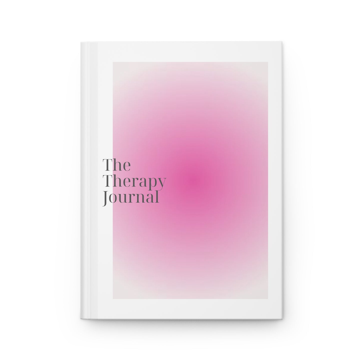 The Therapy Journal - Rose Glow MATTE HARDCOVER Journal | 150 Lined Pages