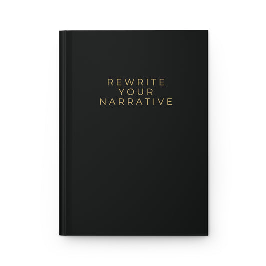 Hardcover Journal Matte Black "Rewrite Your Narrative" Collection Edition